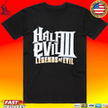 Half Evil Legends Of Evil T-shirt