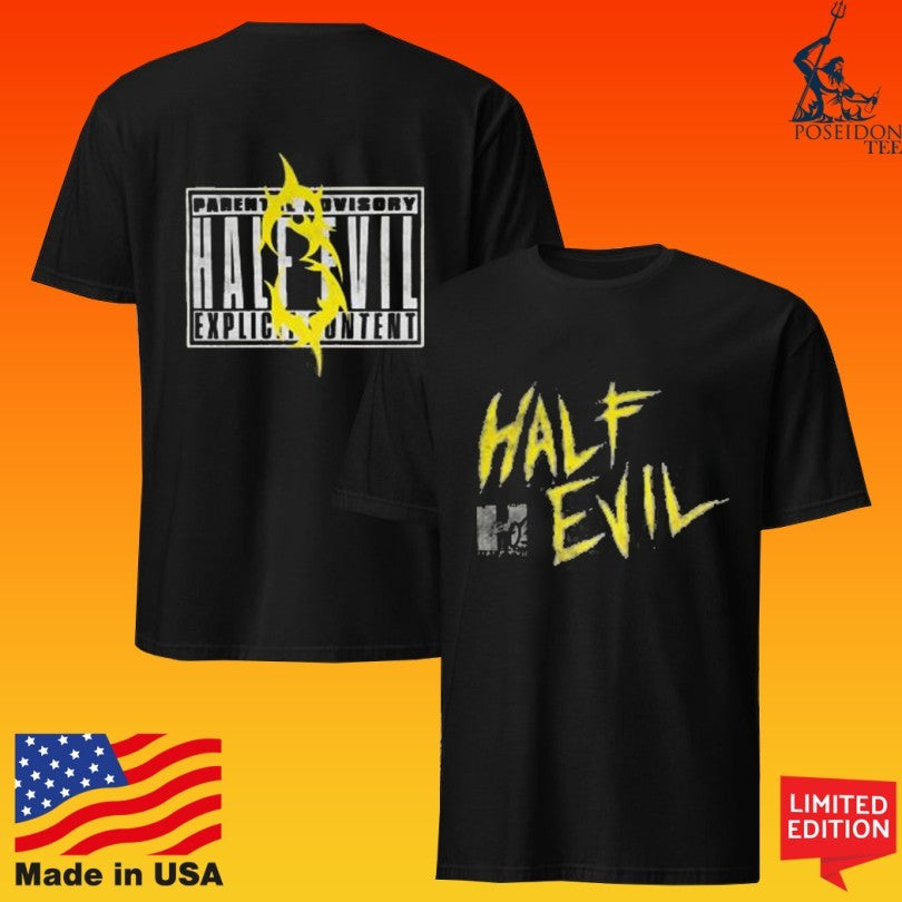 Half Evil Parental Advisory T-shirt