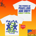 Half Evil Peace Love Unity The Power Of Peace Love And Unity T-shirt