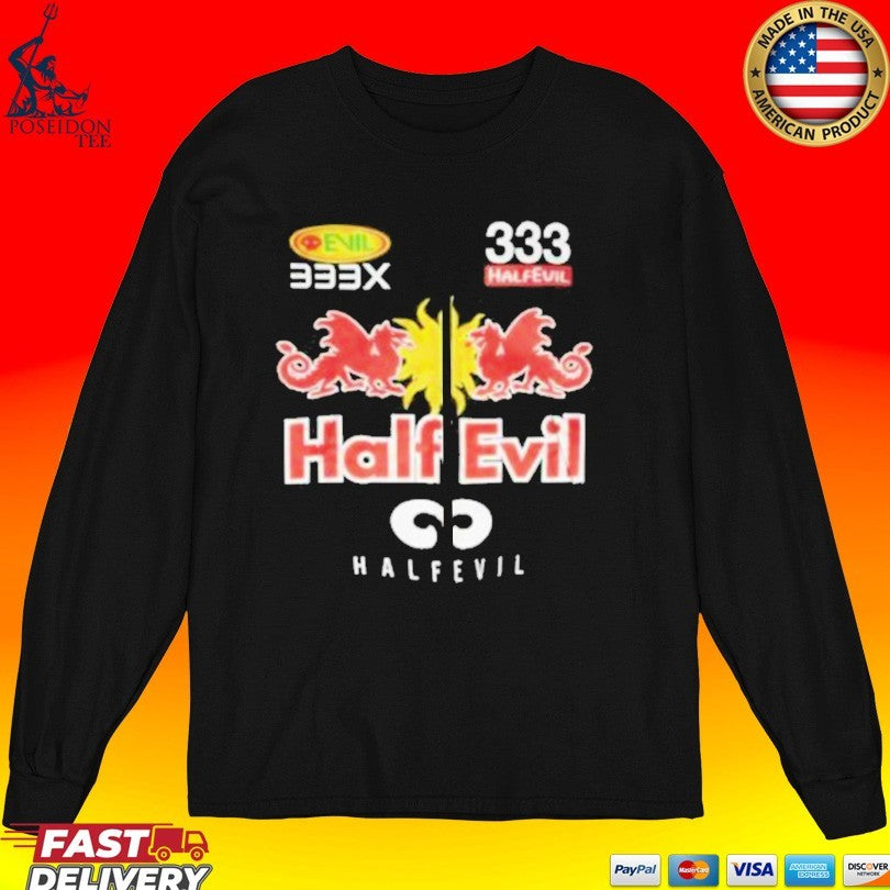 Half Evil Racer 333 Half Evil T-shirt