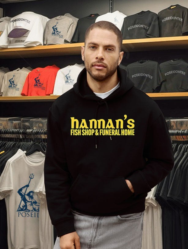 Hannan’s Fish Shop & Funeral Home T-shirt