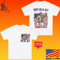 Happy 4th Of July To All You Sumbitches Smokey And The Bandit T-shirt