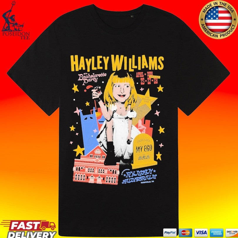 Hayley Williams At A Bachelorette Party Here Lies My Ego Nashville Tn April 2026 T-shirt