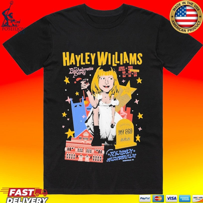 Hayley Williams At A Bachelorette Party Here Lies My Ego Nashville Tn April 2026 T-shirt