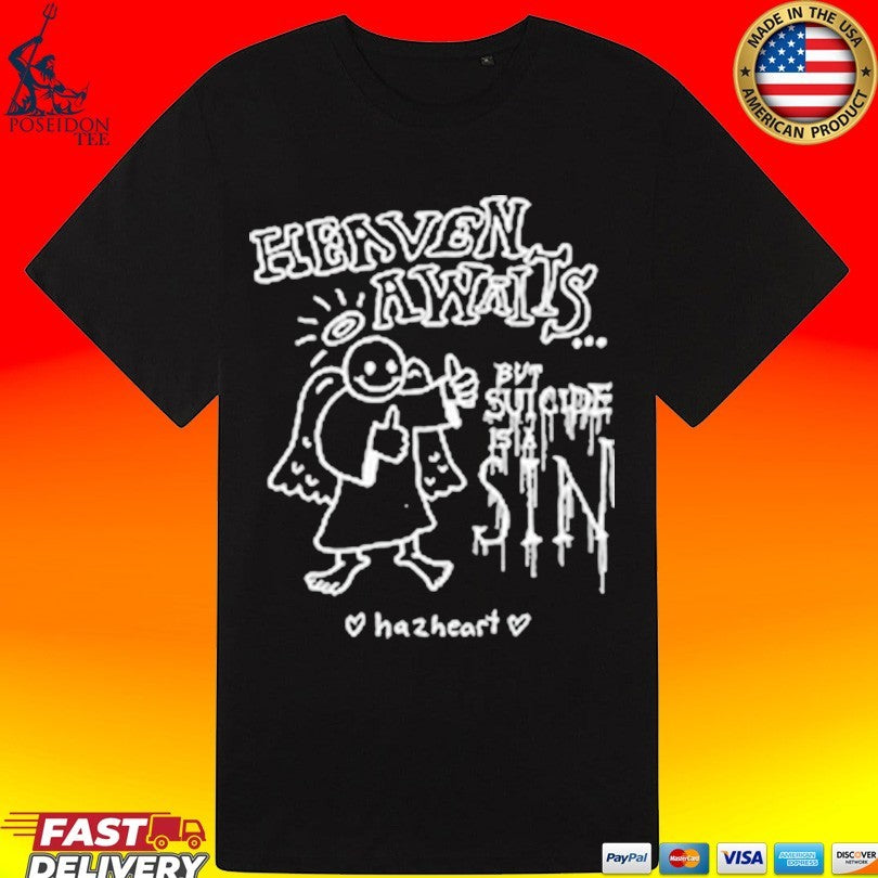 Hazel Heart Heaven Awaits T-shirt
