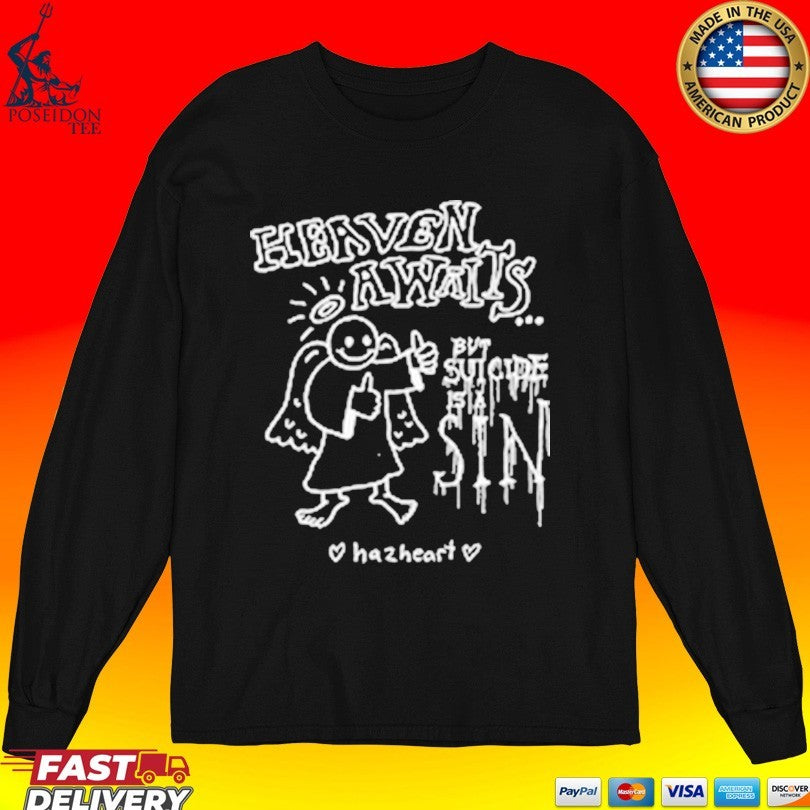 Hazel Heart Heaven Awaits T-shirt