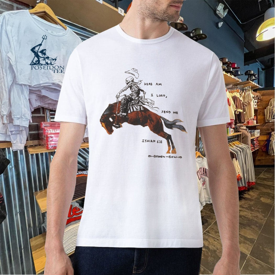 Here Am I Lord Send Me Isaiah Broken Bow T-shirt