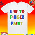 Hootpop I Love To Finger Paint T-shirt