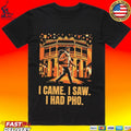 I Came I Saw I Had Pho T-shirt