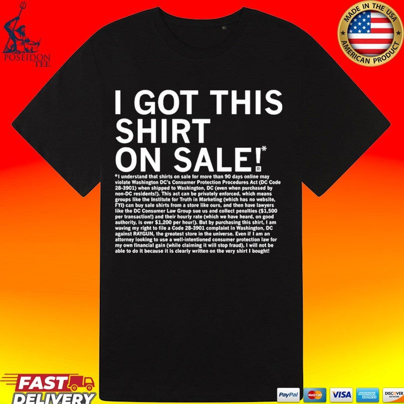 I Got This T-shirt On Sale Legal Disclaimer T-shirt