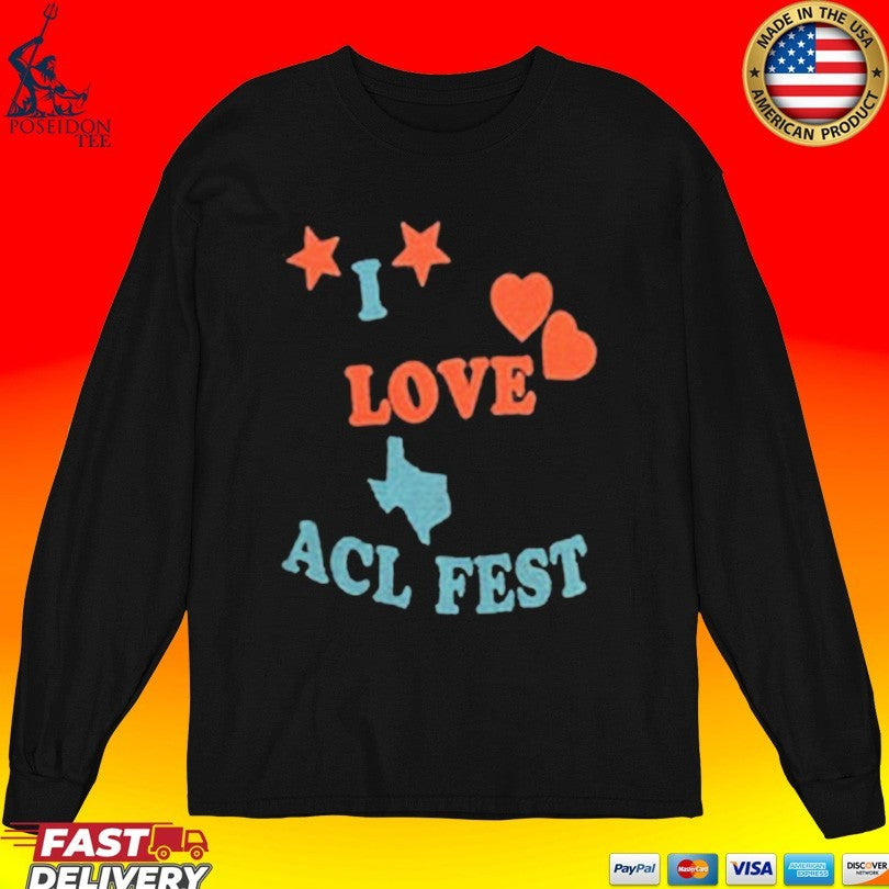 I Love Acl Fest T-shirt