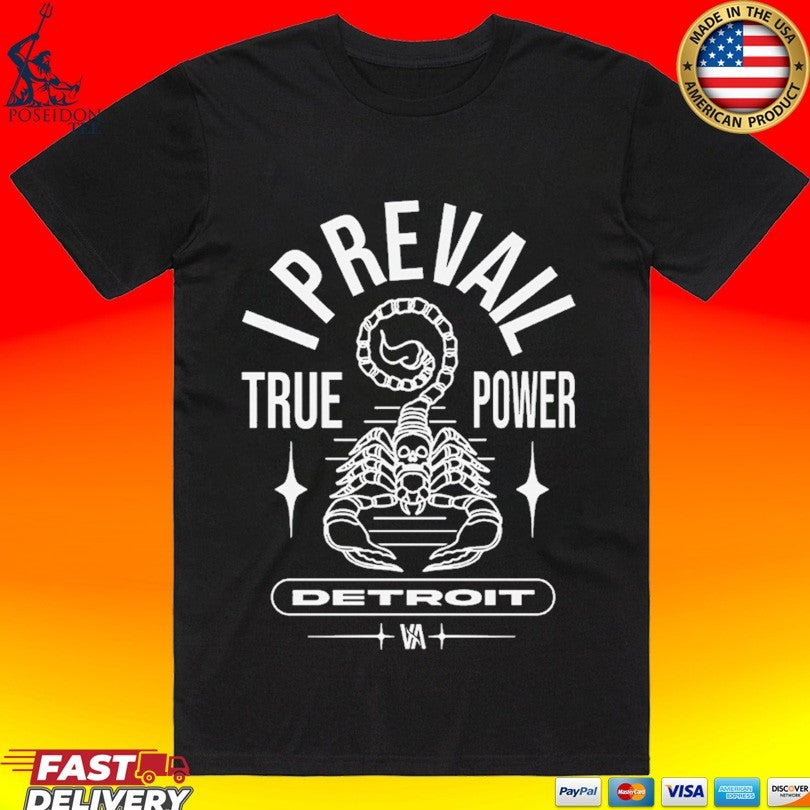 I Prevail True Power Detroit Scorpion T-shirt