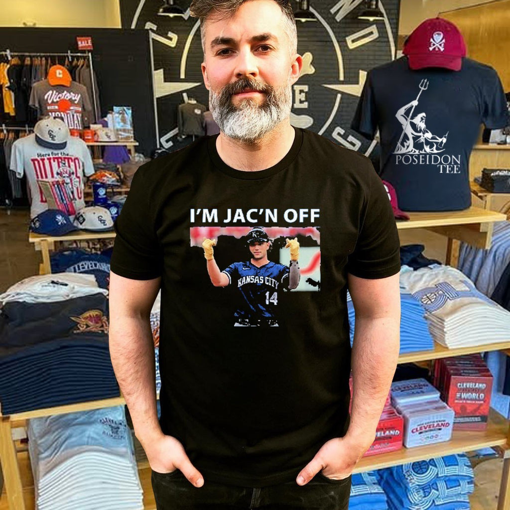 I’m Jac’n Off Baseball Kansas City T-shirt