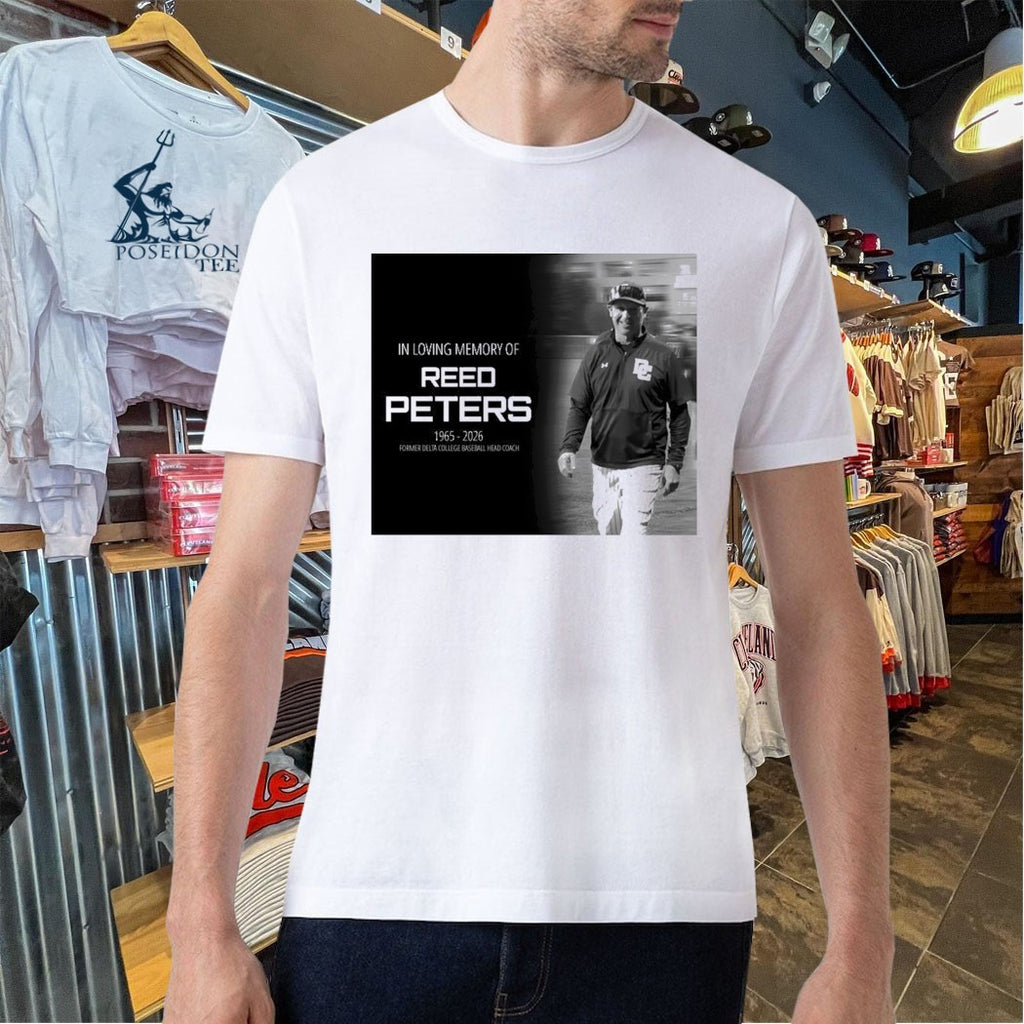 In Loving Memory Of Reed Peters 1965-2026 Former Delta College Baseball Head Coach T-shirt