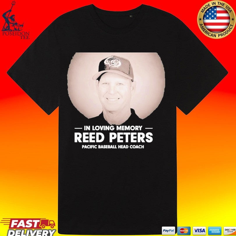 In Loving Memory Reed Peters Pacific Baseball Head Coach T-shirt