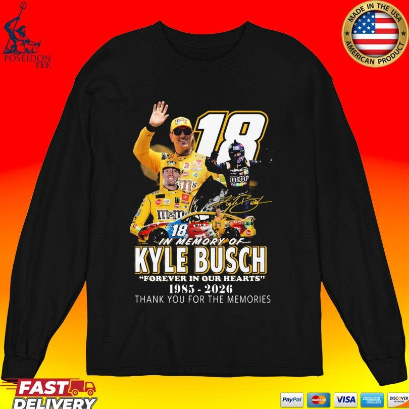 In Memory Of Kyle Busch 1985-2026 T-shirt
