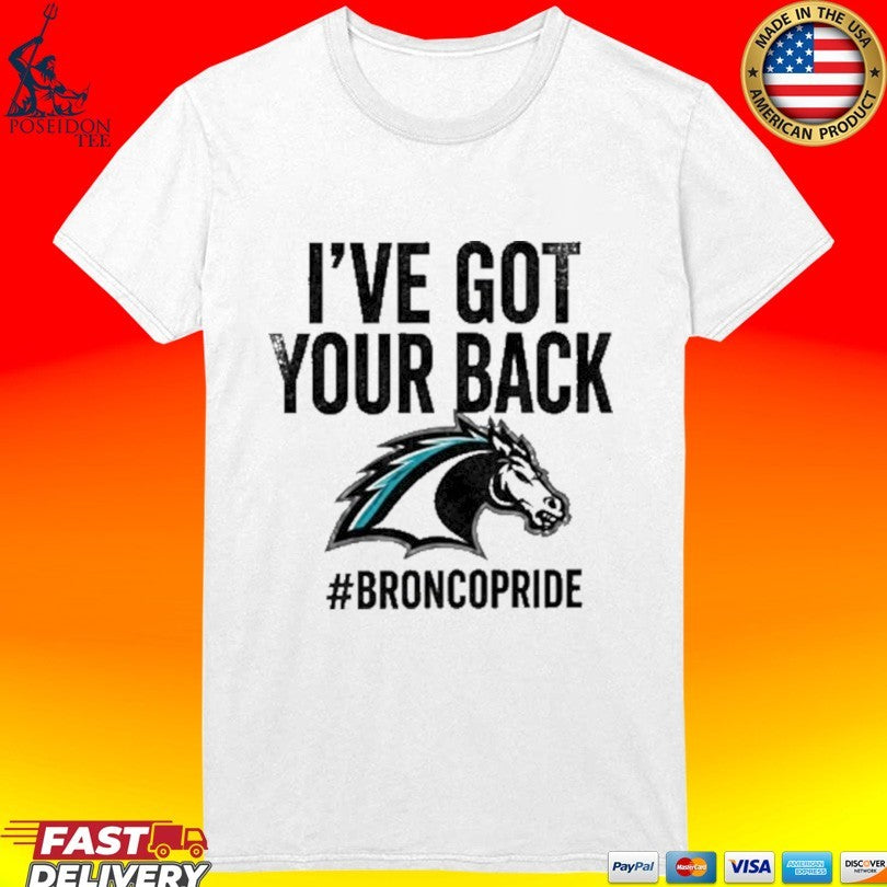 I’ve Got Your Back Bronco Pride T-shirt