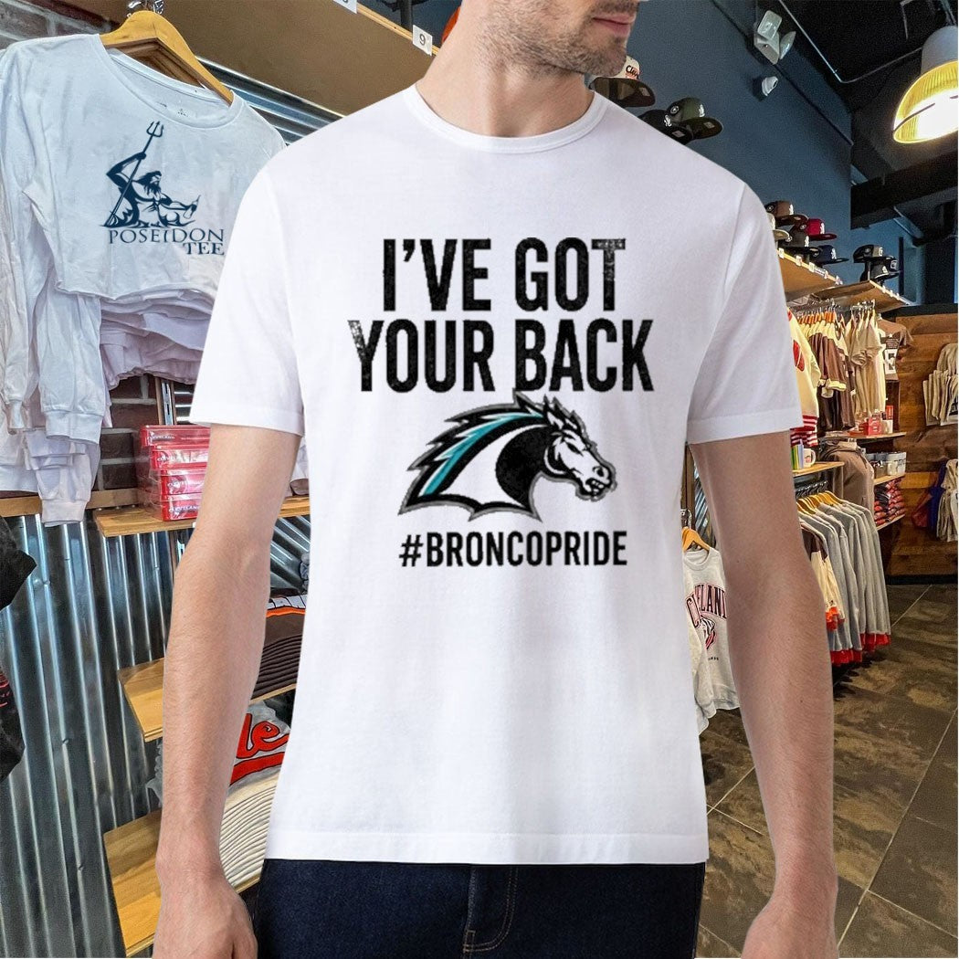 I’ve Got Your Back Bronco Pride T-shirt