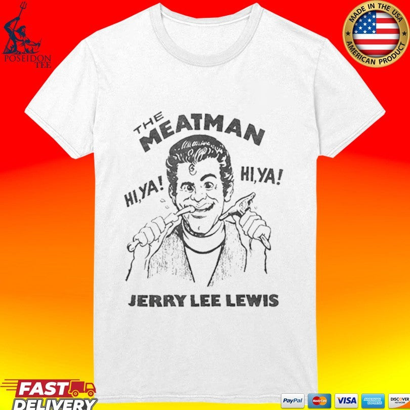 Jackass Best And Last Johnny Knoxville The Meat Man Jerry Lee Lewis T-shirt