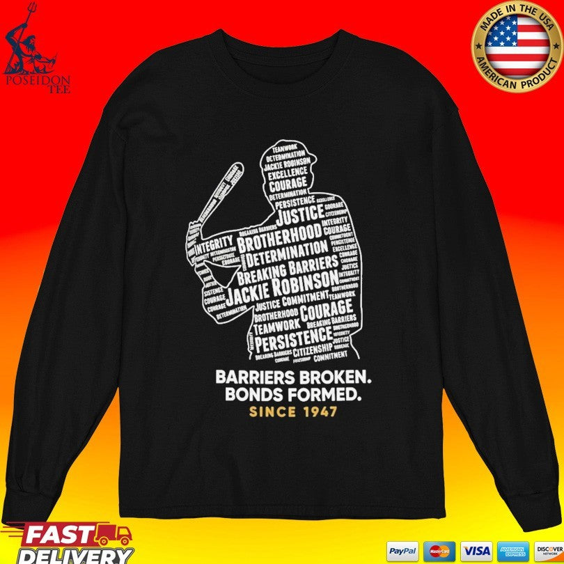 Jackie Robinson Day Barriers Broken Bonds Formed Since 1947 T-shirt