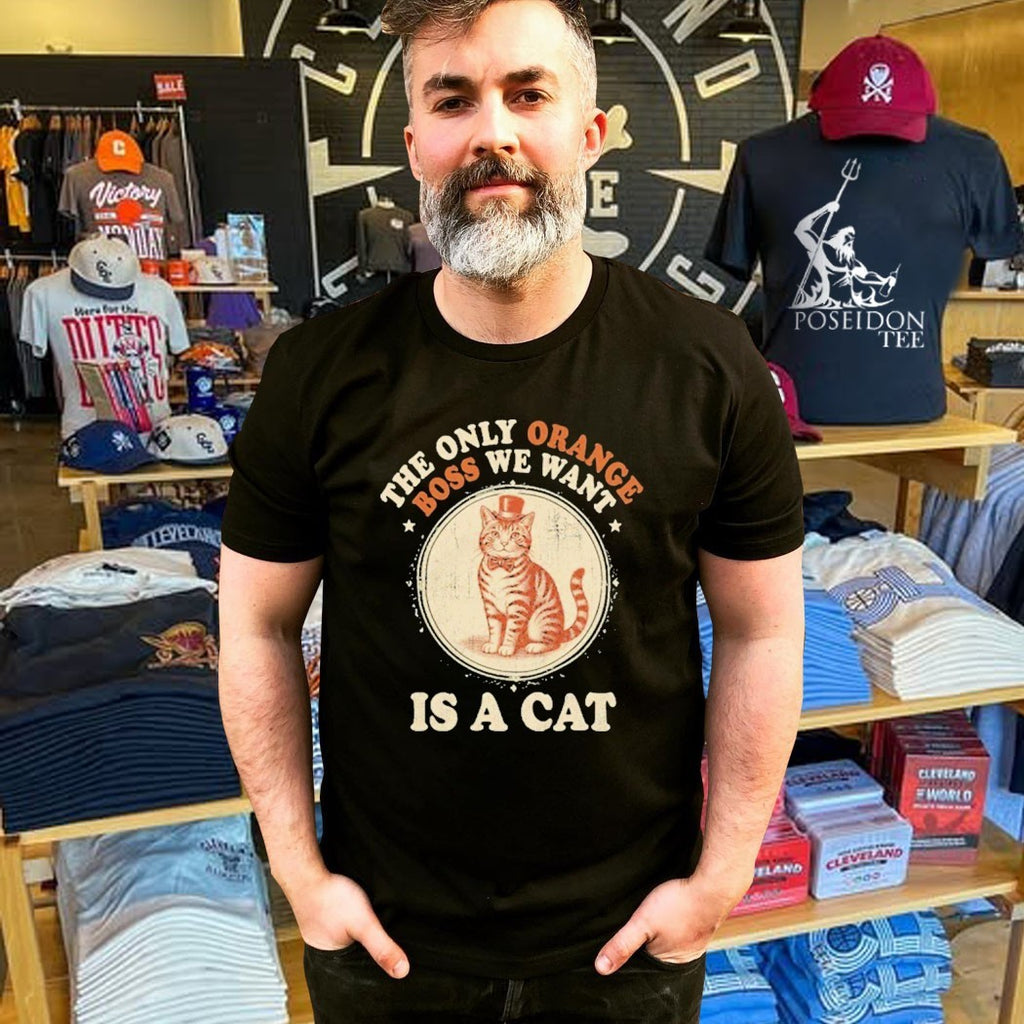 Jimmy Kimmel The Only Orange Boss We Want Is A Cat T-shirt
