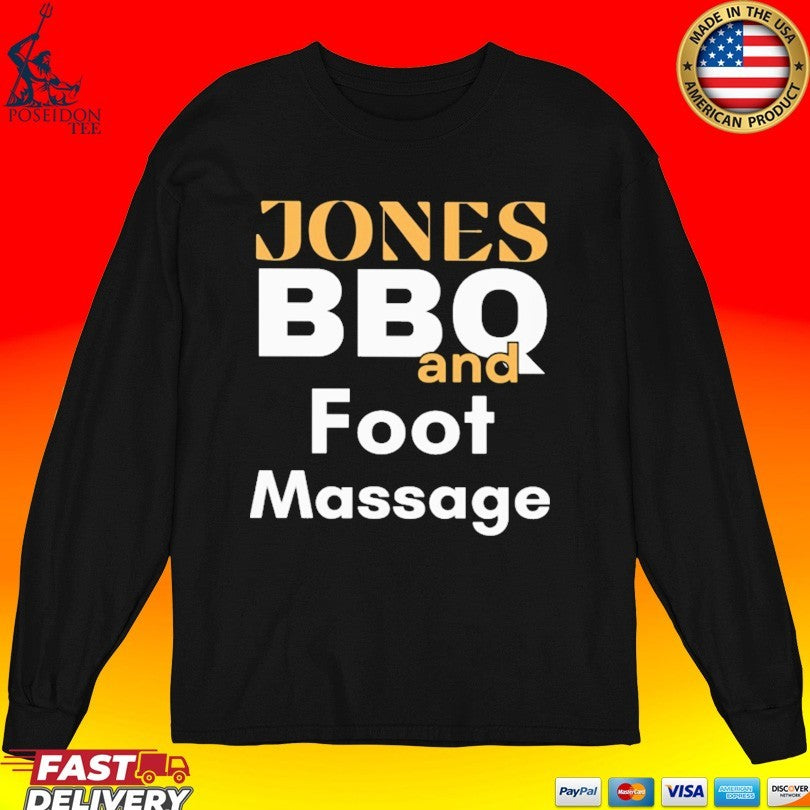 Jones Bbq And Foot Massage T-shirt