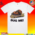 Justin Bieber Bug Me T-shirt