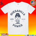Kazuma Okamoto Quesadilla Power T-shirt