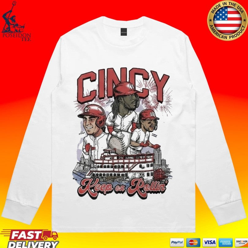 Keep On Rollin Cincinnati Baseball T-shirt
