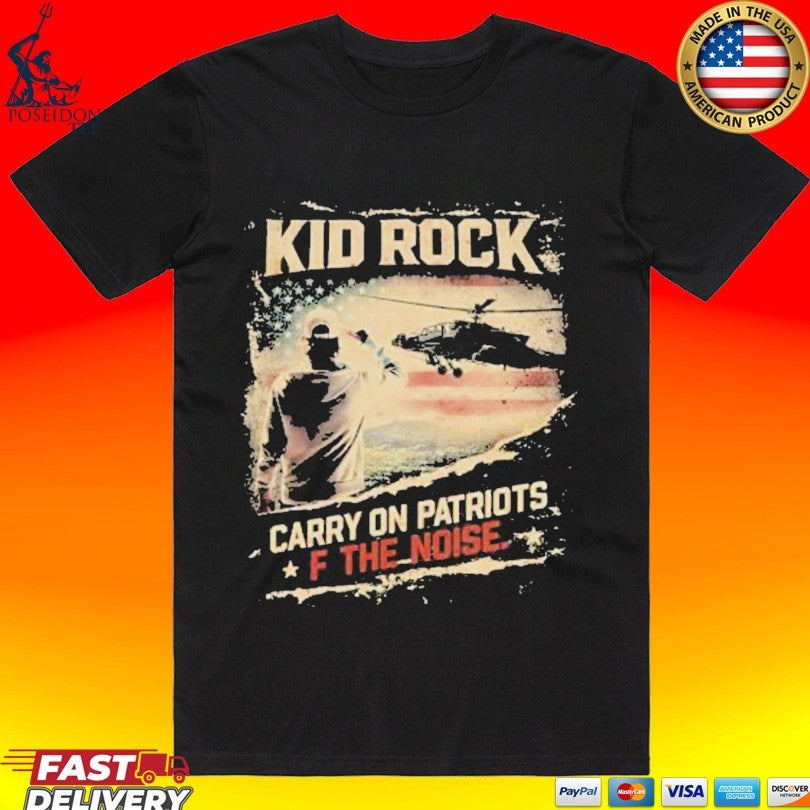 Kid Rock Carry On Patriots Of The Noise T-shirt