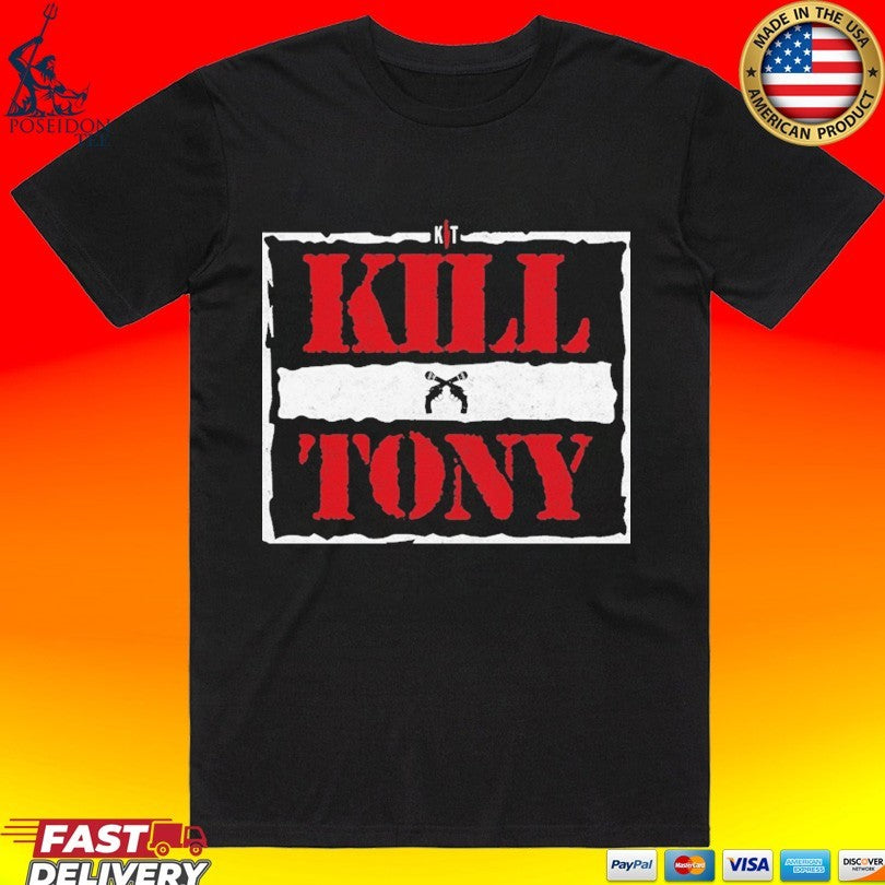 Kill Tony Kt War T-shirt