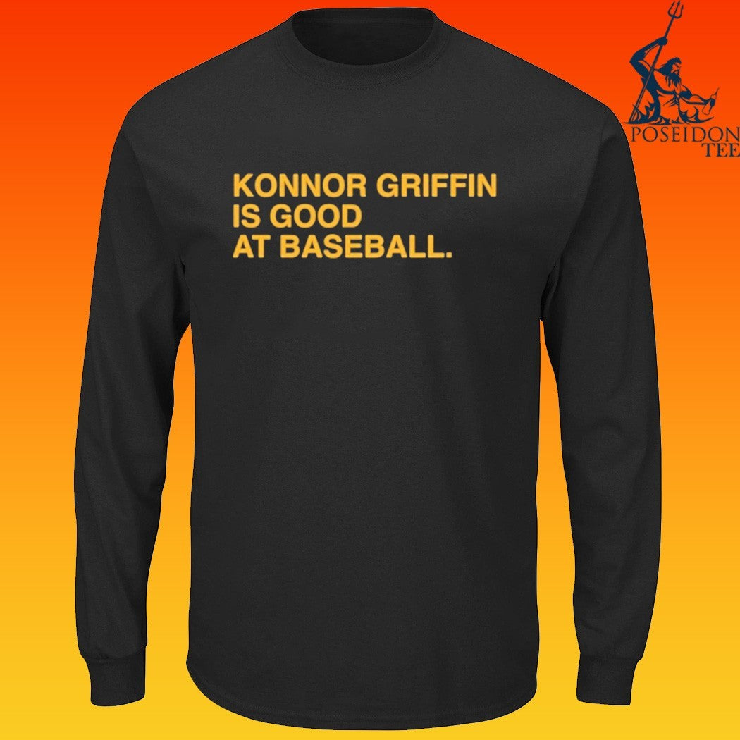 Konnor Griffin Is Good At Baseball T-shirt
