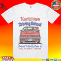 Kurtis Conner Kurtistown Driving School Driver I Hardly Know ‘er Call To Book A Lesson T-shirt