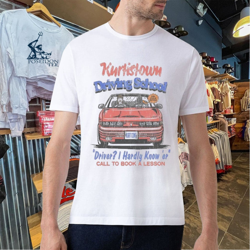 Kurtis Conner Kurtistown Driving School Driver I Hardly Know ‘er Call To Book A Lesson T-shirt