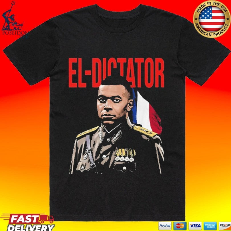 Kylian Mbappe The El Dictator T-shirt