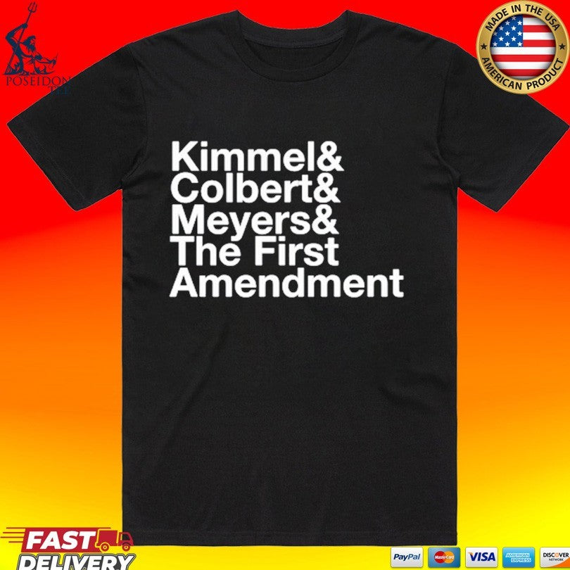 Late Night Kimmel And Colbert And Meyers And The First Amendment T-shirt