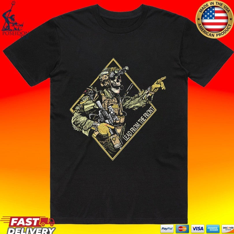 Lead From The Front T-shirt