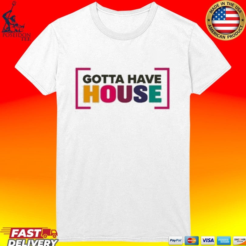 Lee Butler Gotta Have House T-shirt