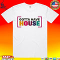 Lee Butler Gotta Have House T-shirt
