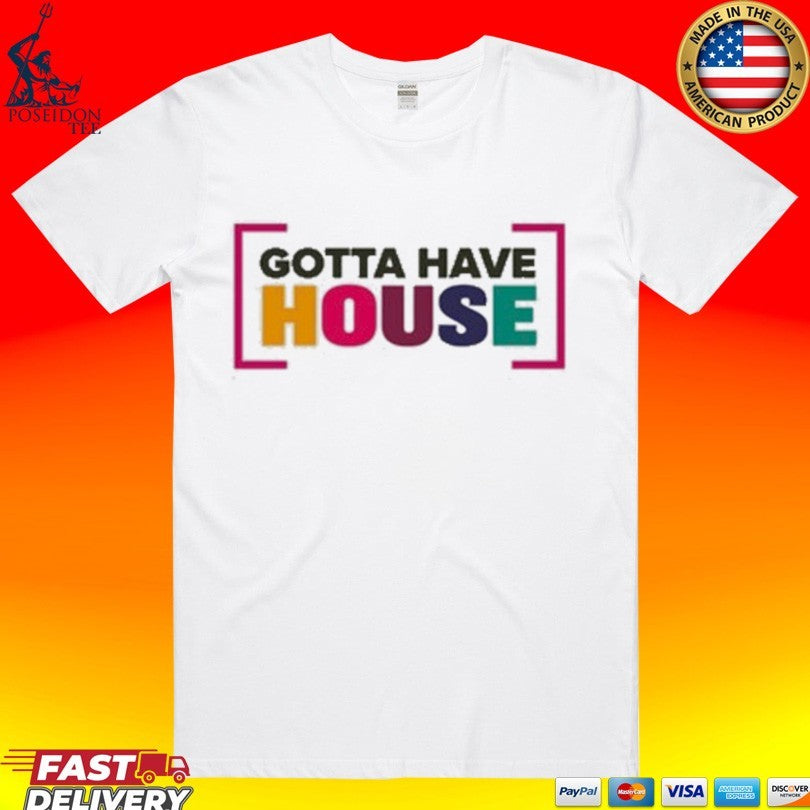 Lee Butler Gotta Have House T-shirt