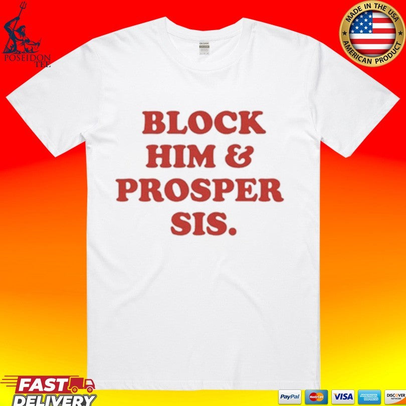 Legendary Rootz Block Him & Prosper Sis T-shirt