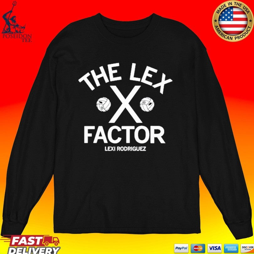 Lexi Rodriguez The Lex Factor T-shirt