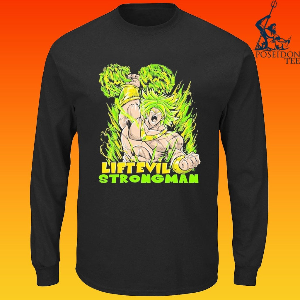 Lift Evil Strong Man T-shirt