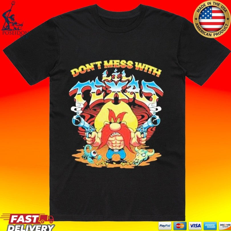 Lil Texas Don’t Mess With T-shirt