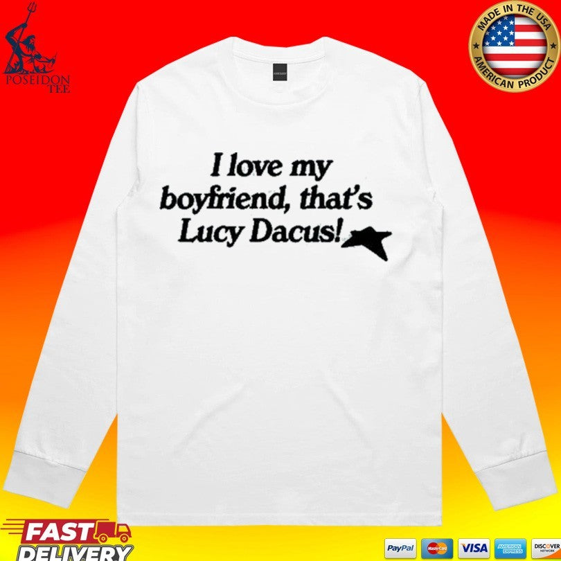 Lucy Dacus I Love My Boyfriend That’s Star T-shirt