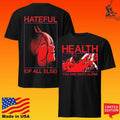 Health You Are Not Alone Hateful Of All Else Blood Devil T-shirt