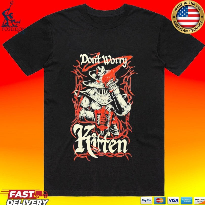Meat Canyon Don’t Worry Kitten T-shirt