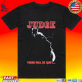 Merchnow Judge There Will Be Quiet New York T-shirt