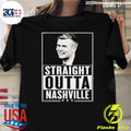 Straight Outta Nashville George Farmer 2026 Tee Shirt