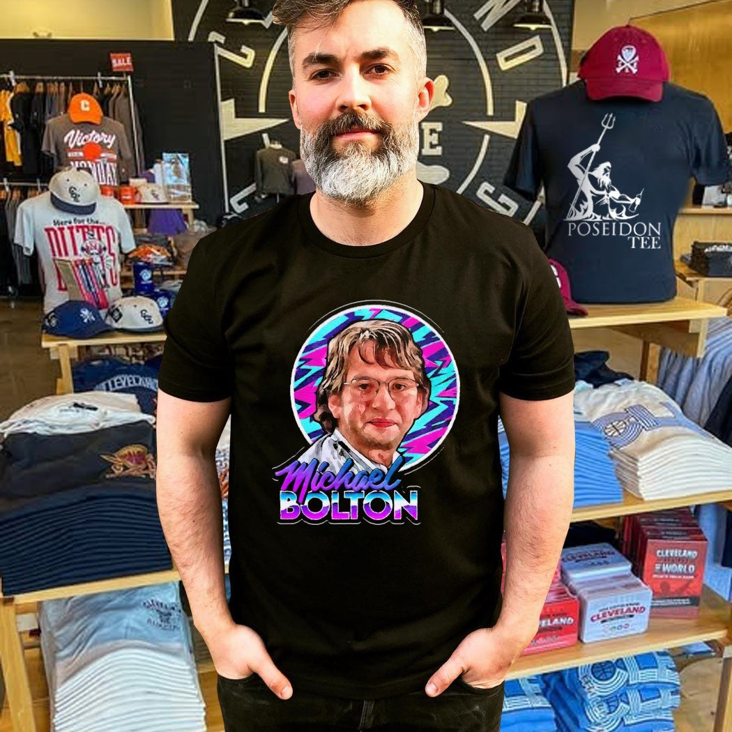 Michael Bolton Why Should I Change My Name T-shirt